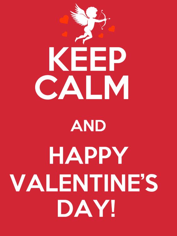 keep calm and happy valentines day meme
